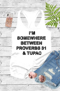 Proverbs 31 & Tupac Graphic Tank